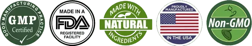 GMP Certified, FDA Registered, Made with Natural Ingredients, Proudly Manufactured in the USA, Non-GMO